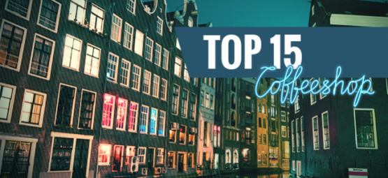 Top 15 Amsterdam Coffeeshops of 2018