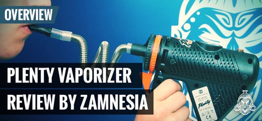 Recensione Vaporizzatore Plenty Della Zamnesia